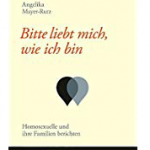 "Bitte liebt mich wie ich bin" Buchautorin Angelika Mayer- Rutz